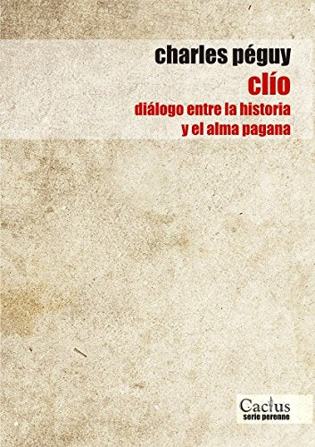 Libro Clio Dialogo Entre La Historia Y El Alma