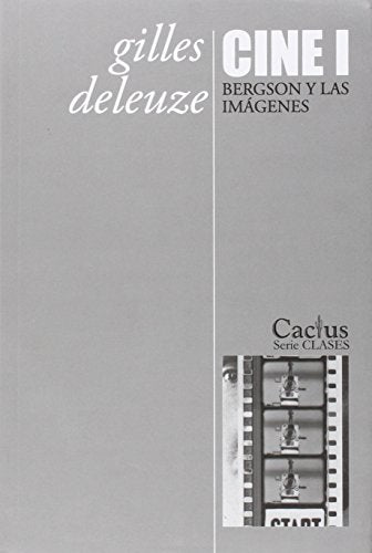 Libro Cine I, Bergson Y Las Imagenes