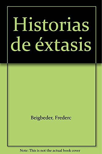 Historias De Extasis - Icaro Libros