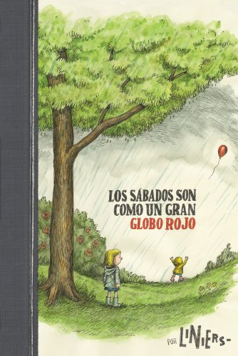 Libro Los Sabados Son Como Un Gran Globo Rojo