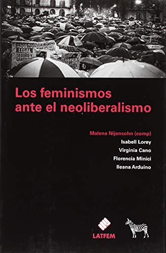 Libro Los Feminismos Ante El Neoliberalismo