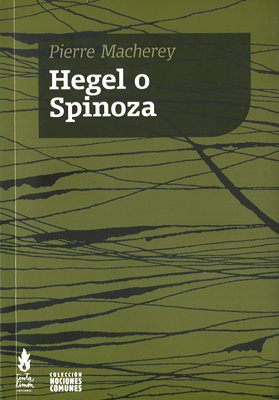 Hegel O Spinoza - Icaro Libros