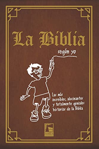 Libro La Biblia Segun Yo