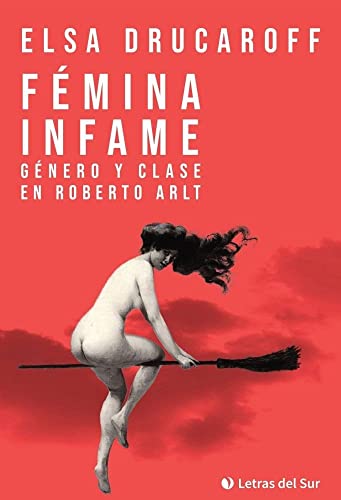 Libro Femina Infame Genero Y Clase En Robert A