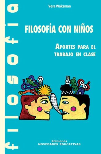 Libro Filosofia Con Ni—Os, Aportes Para El Tra