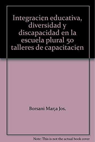 Libro Integracion Educativa, Diversidad Y Disc