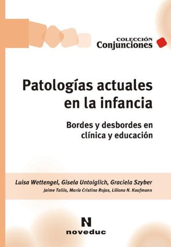 Libro Patologias Actuales En La Infancia