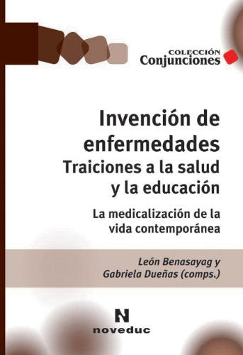 Libro Invencion De Enfermedades Traiciones A L