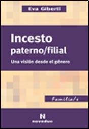 Libro Incesto Paterno/Filial, Una Vision Desde