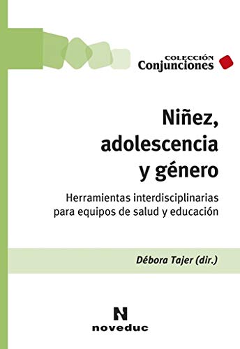 Libro Niñez, Adolescencia Y Genero