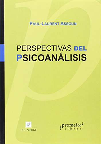 PERSPECTIVAS DEL PSICOANALISIS - Icaro Libros