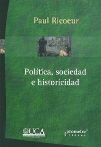 Libro Politica, Sociedad E Historicidad