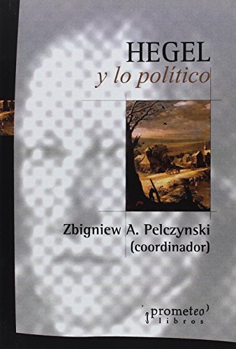 Libro Hegel Y Lo Politico