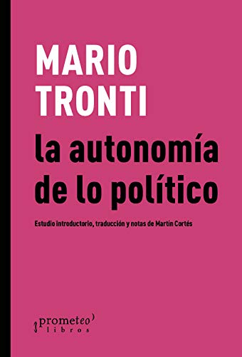 Libro La Autonomia De Lo Politico, Estudio Int