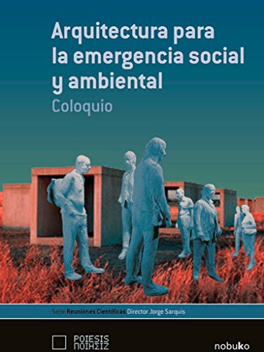 Libro Arquitectura Para La Emergencia Social Y