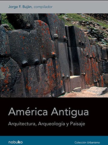 Libro America Antigua Arquitectura Arqueologia