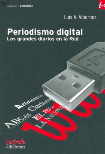 Periodismo Digital, Los Grandes Diarios - Icaro Libros