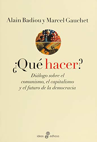 Que Hacer? Dialogo Sobre El Comunismo, E