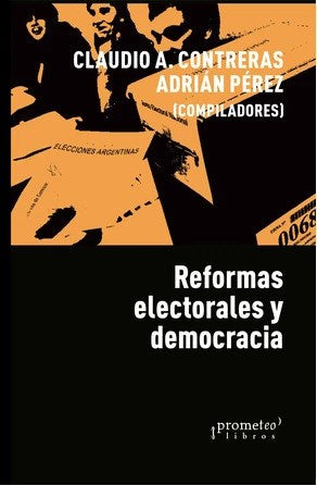 Libro Reformas Electorales Y Democracia