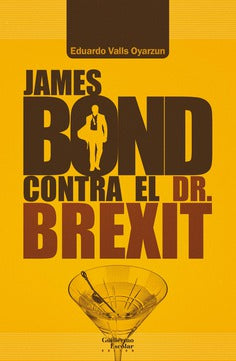 Libro James Bond Contra El Dr. Brexit