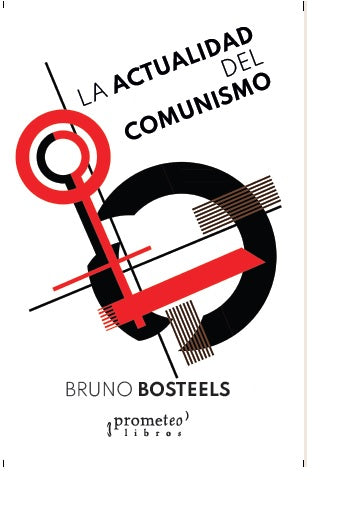 Libro La Actualidad Del Comunismo